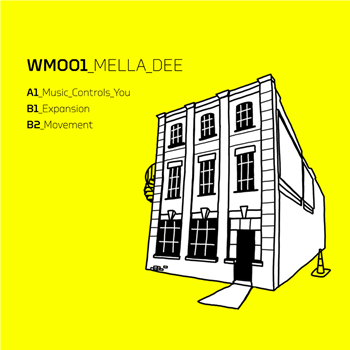 Mella Dee - Warehouse Music 001 - Warehouse Music Mella Dee - Warehouse Music 001 - Warehouse Music