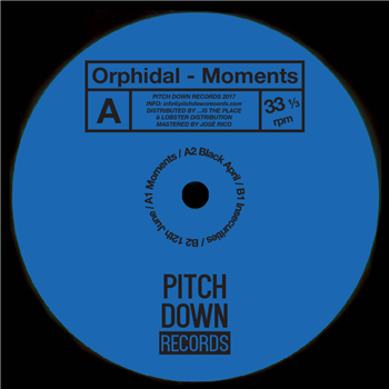 Orphidal - Moments - Pitch Down Records