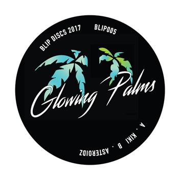 Glowing Palms - Blip Discs