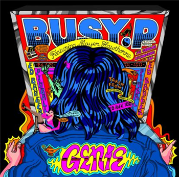 Busy P ( Feat. Mayer Hawthorne ) - Genie - Ed Banger Busy P ( Feat. Mayer Hawthorne ) - Genie - Ed Banger