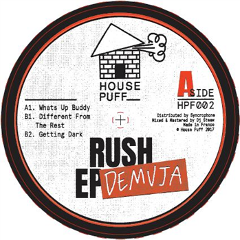 Demuja – Rush EP - HOUSE PUFF