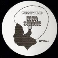 WESTWIND (KERRI CHANDLER REMIX FEAT. NINA SIMONE VOCAL)WESTWIND (INSTRUMENTAL) - White Label