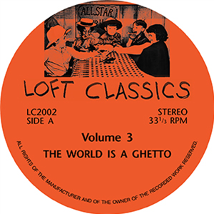 LOFT CLASSICS VOLUME THREE - Va - Loft Classics LOFT CLASSICS VOLUME THREE - Va - Loft Classics