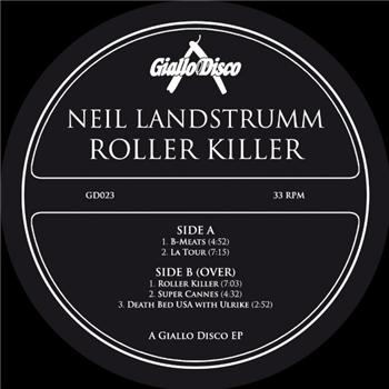 NEIL LANDSTRUMM - ROLLER KILLER EP - Giallo Disco