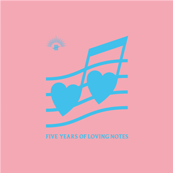 FIVE YEARS OF LOVING NOTES - Va - Antinote