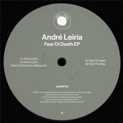 André Leiria - Fear Of Death (Steve O’Sullivan Remix) - CARPET & SNARES RECORDS