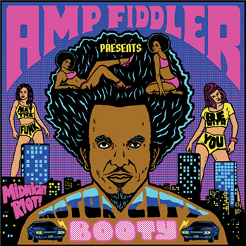 Amp Fiddler - Motor City Booty - Black Riot Amp Fiddler - Motor City Booty - Black Riot
