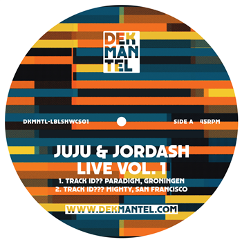 JUJU & JORDASH - LIVE VOL. 1 - Dekmantel