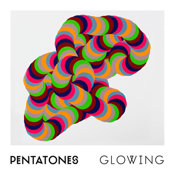 Pentatones - Glowing - Lebensfreude