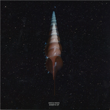Denis Rodd - Embryo EP - Cochlea Music
