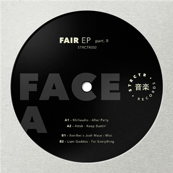 Fair EP part.II - VA - STRCTR Records Fair EP part.II - VA - STRCTR Records