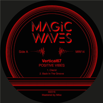 Vertical67 - Positive Vibes - Magic Waves