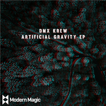 DMX Krew - Artificial Gravity EP - Modern Magic Records