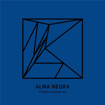 Alma Negra - Endless Summer EP - Heist Recordings