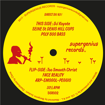 DJ Koyote & Too Smooth Christ - Supergenius Records