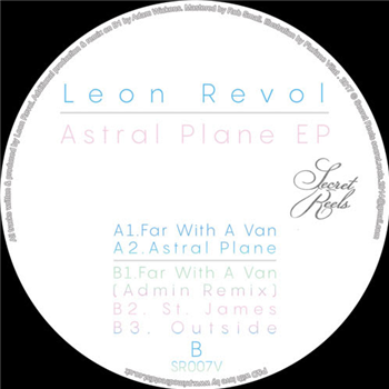 Leon Revol - Astral Plane EP - SECRET REELS Leon Revol - Astral Plane EP - SECRET REELS