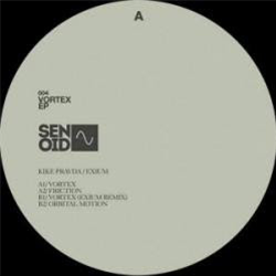 Kike Pravda - Vortex EP incl. Exium Remix - Senoid Recordings