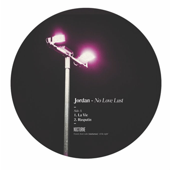 Jordan - No Love Lust EP - Nocturnes