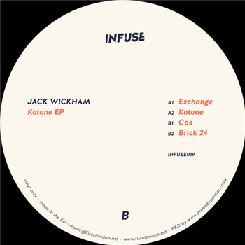 Jack Wickham - Kotone EP - INFUSE