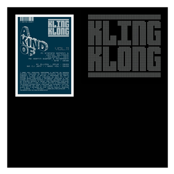A Kind Of Vol. 11 - Va
 - Kling Klong