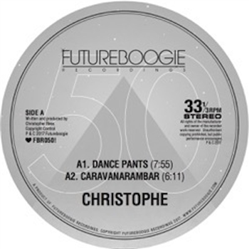 CHRISTOPHE - 50 - FUTUREBOOGIE RECORDINGS