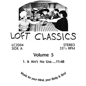 LOFT CLASSICS VOLUME FIVE - Loft Classics
