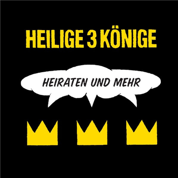HEILIGE 3 KOENIGE - HEIRATEN UND MEHR EP - Mond Musik HEILIGE 3 KOENIGE - HEIRATEN UND MEHR EP - Mond Musik