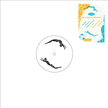 Aiwa - Time-based Architecture EP - Banlieue Aiwa - Time-based Architecture EP - Banlieue