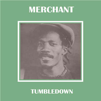 MERCHANT - TUMBLEDOWN - ÖSTRA DISCOS