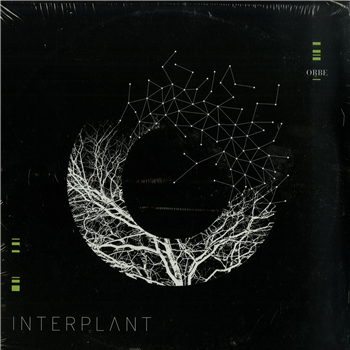 Orbe - INTERPLANT (3 x 12") - Orbe Orbe - INTERPLANT (3 x 12") - Orbe