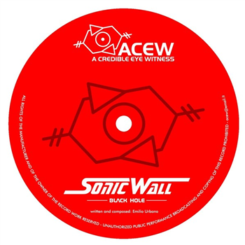 A Credible Eye Witness - Sonic Wall - ACEW A Credible Eye Witness - Sonic Wall - ACEW