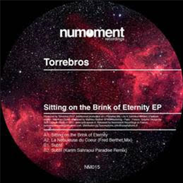 TORREBROS - SITTING ON THE BRINK OF ETERNITY EP - NUMOMENT RECORDINGS