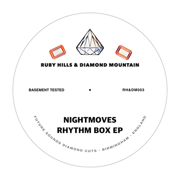 Nightmoves - Rhythm Box EP - Ruby Hills & Diamond Mountain