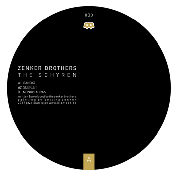 Zenker Brothers - The Schyren - Ilian Tape