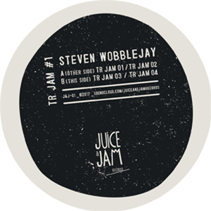 Steven Wobblejay - TR Jam #01 - Juice & Jam records