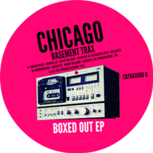 BOXED OUT EP - VA - CHIGAGO BASEMENT TRAX