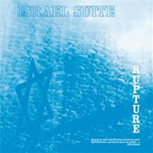 RUPTURE - ISRAEL SUITE  - SOMMOR