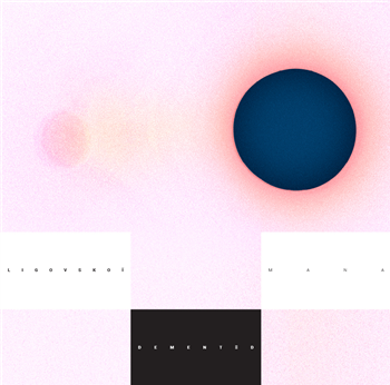 Ligovskoi - Mana EP and Remixes - Dement3d Ligovskoi - Mana EP and Remixes - Dement3d