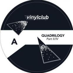 Quadrilogy - part II / IV - Va - Vinyl Club Quadrilogy - part II / IV - Va - Vinyl Club