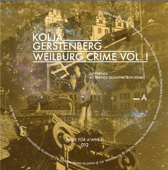 Kolja Gerstenberg - Weilburg Crime Vol. I - SMILE FOR A WHILE