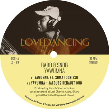 Rabo & Snob - Yawumna EP - LOVEDANCING Rabo & Snob - Yawumna EP - LOVEDANCING