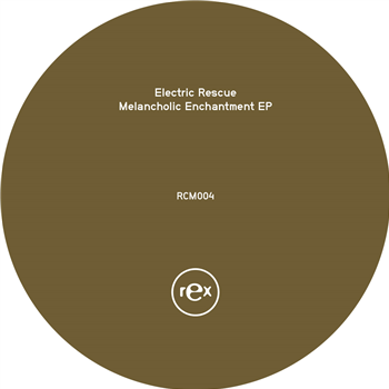 Electric Rescue - Melancholic Enchantment EP (Incl Marcelus Remix) - RexClub Music