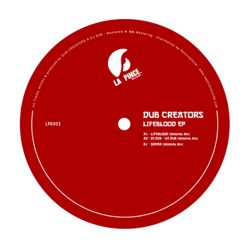 Dub Creators – Lifeblood EP - La Pince Records