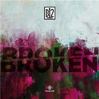 B12 - BrokenBroken - Touched Music