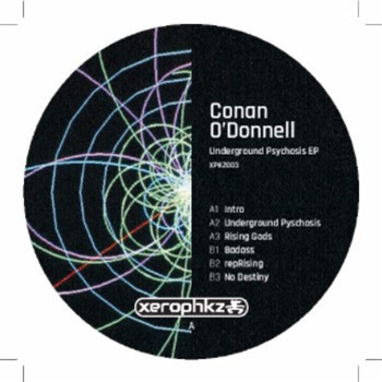 CONAN O´DONNELL - UNDERGROUND PSYCHOSIS - xerophkz