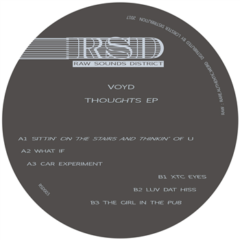 Voyd - Thoughts EP - Raw Sounds District
