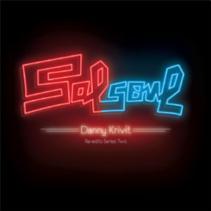 SALSOUL REEDITS SERIES TWO : DANNY KRIVIT (Clear Vinyl Repress) - SALSOUL