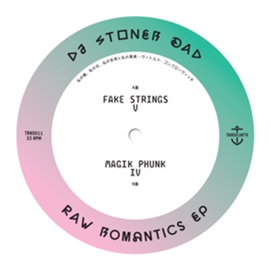 DJ STONER DAD - RAW ROMANTICS EP - Transatlantyk
