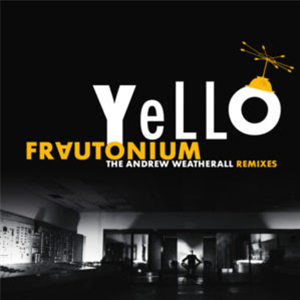YELLO - FRAUTONIUM (THE ANDREW WEATHERALL REMIXES) (2 X LP) - BLANK MEDIA