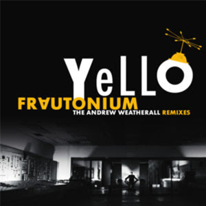 YELLO - FRAUTONIUM (THE ANDREW WEATHERALL REMIXES) (2 X LP) - BLANK MEDIA YELLO - FRAUTONIUM (THE ANDREW WEATHERALL REMIXES) (2 X LP) - BLANK MEDIA